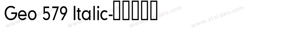 Geo 579 Italic字体转换